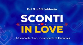Euronics Volantino “Sconti in Love” fino al -70% sulla miglior tecnologia
